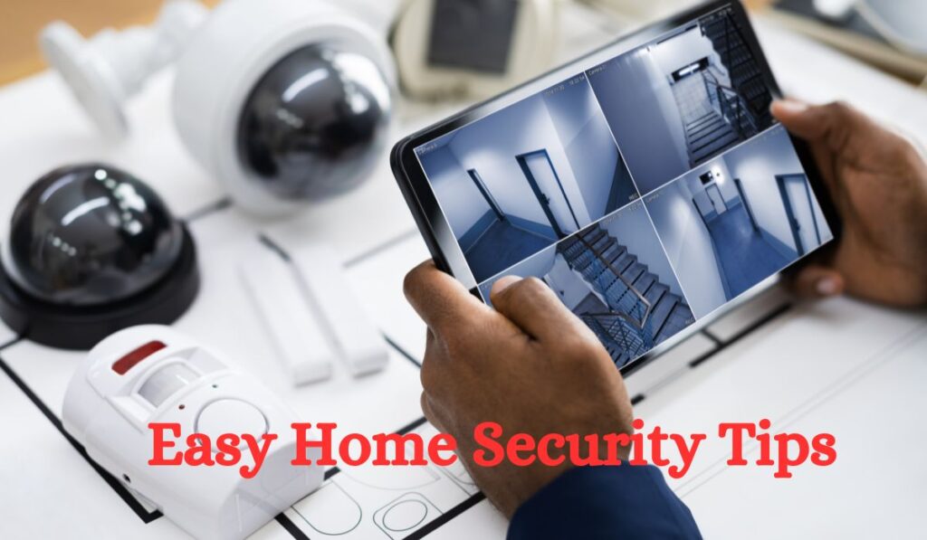 Easy Home Security Tips