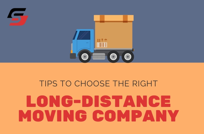 Tips To Choose The Right Long-Distance Moving Company