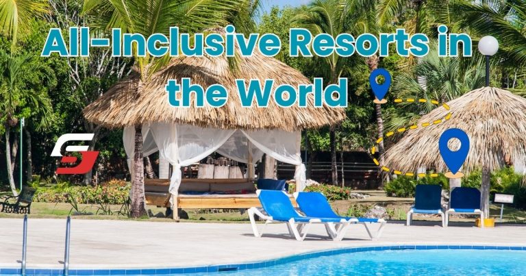 All-Inclusive Resorts in the World