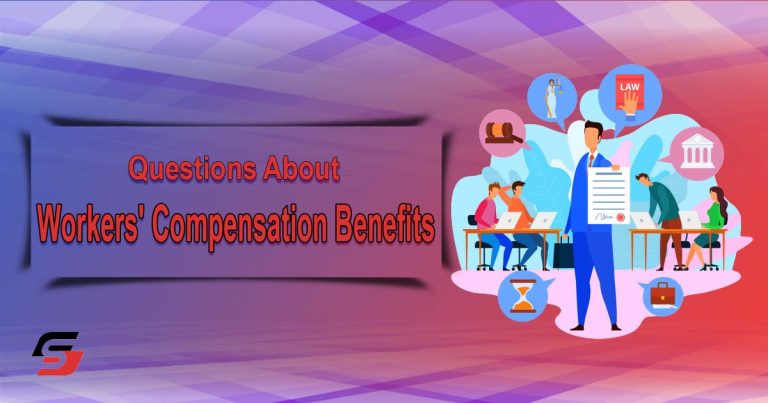 Questions About Workers' Compensation Benefits