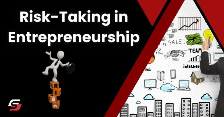 Risk-Taking in Entrepreneurship