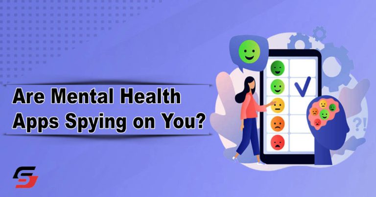 Are Mental Health Apps Spying on You?