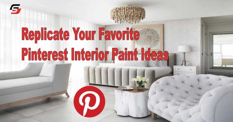 Replicate Your Favorite Pinterest Interior Paint Ideas