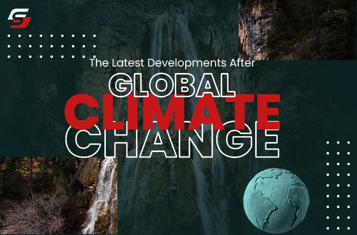 The Latest Developments After Global Climate Change
