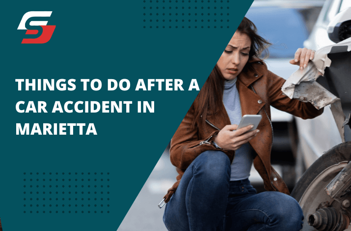 Important Things to do After A Car Accident in Marietta