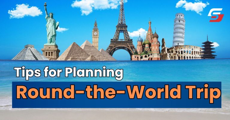 Tips for Planning a Round-the-World Trip