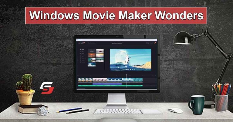 Windows Movie Maker Wonders