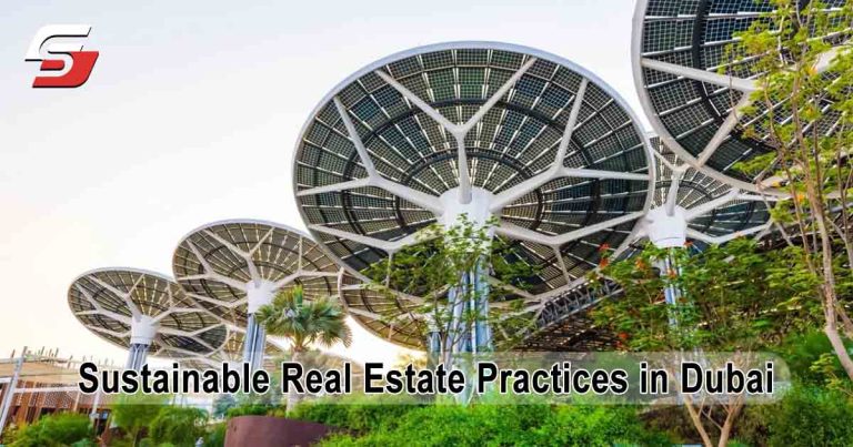 Sustainable Real Estate Practices in Dubai