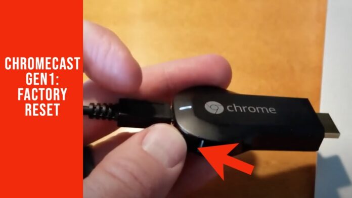 Resetting A 1st Gen Chromecast Device With The Reset Button