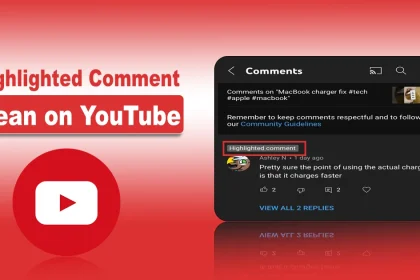 What Does Highlighted Comment Mean on YouTube