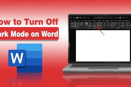 How to Turn Off Dark Mode on Word