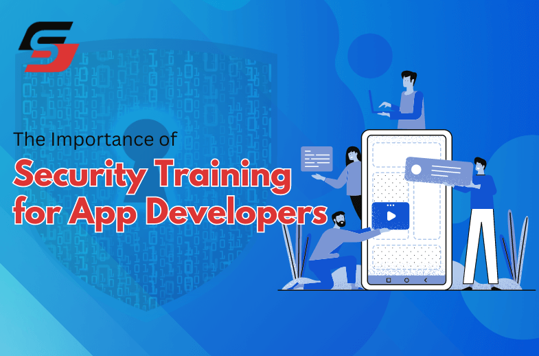 The Importance of Security Training for App Developers