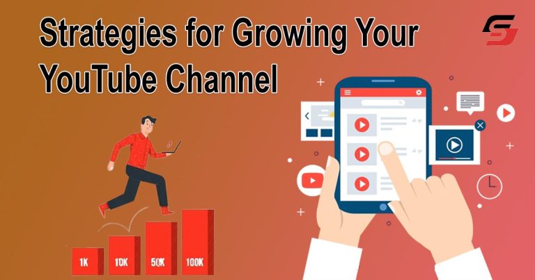 Strategies for Growing Your YouTube Channel