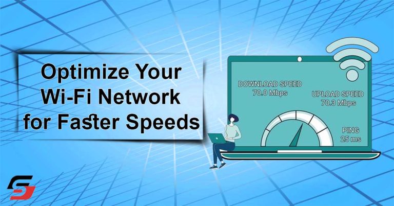 Optimize Your Wi-Fi Network for Faster Speeds
