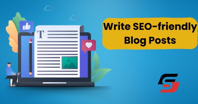Write SEO-friendly Blog Posts?
