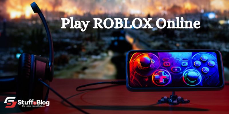 How to Play ROBLOX Online- Detail Guideline