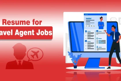 Resume for Travel Agent Jobs