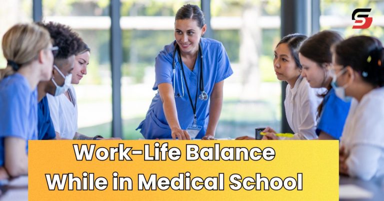 Work-Life Balance While in Medical School