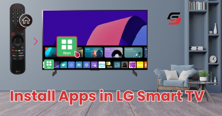 Install Apps in LG Smart TV