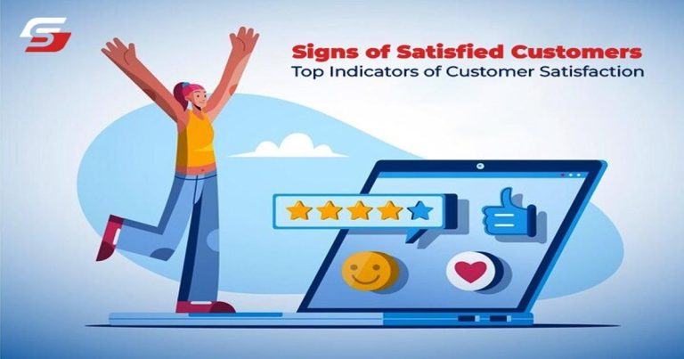 Signs of Satisfied Customers- Top Indicators of Customer Satisfaction