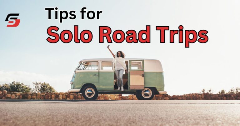 Tips for Solo Road Trips