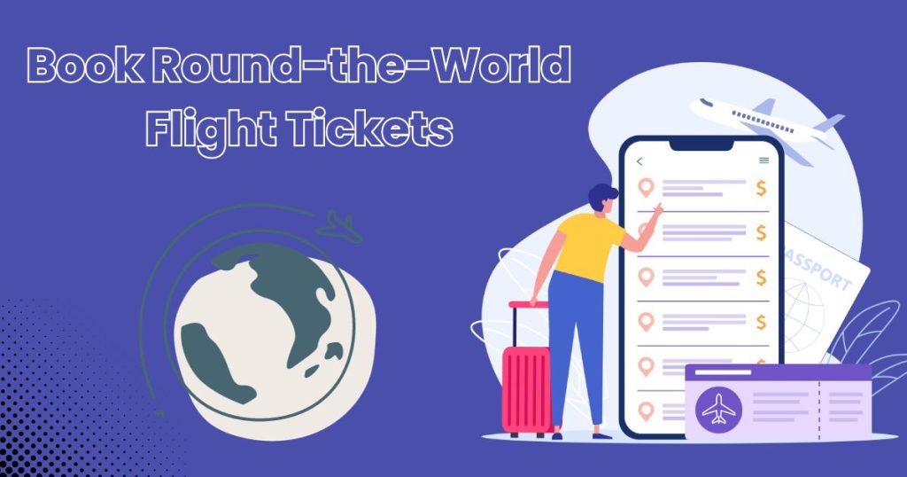 Book Round-the-World Flight Tickets