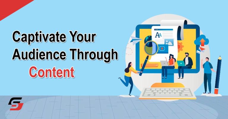 Captivate Your Audience Through Content