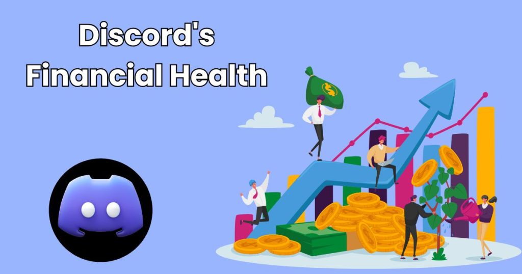 Discord's Financial Health