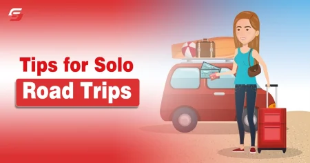 Best Tips for Solo Road Trips Across the World Tips for Solo Road Trips