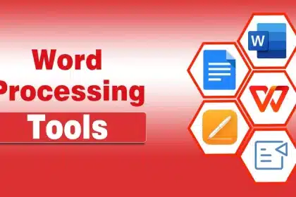 Word Processing Tools