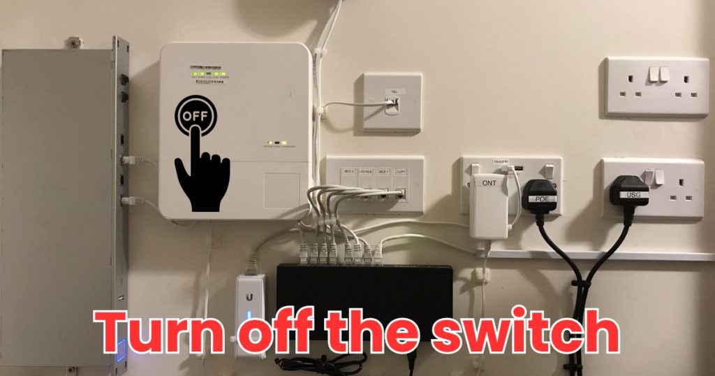turn off the switch