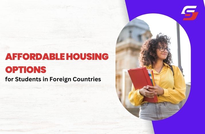 Affordable Housing Options for Students in Foreign Countries
