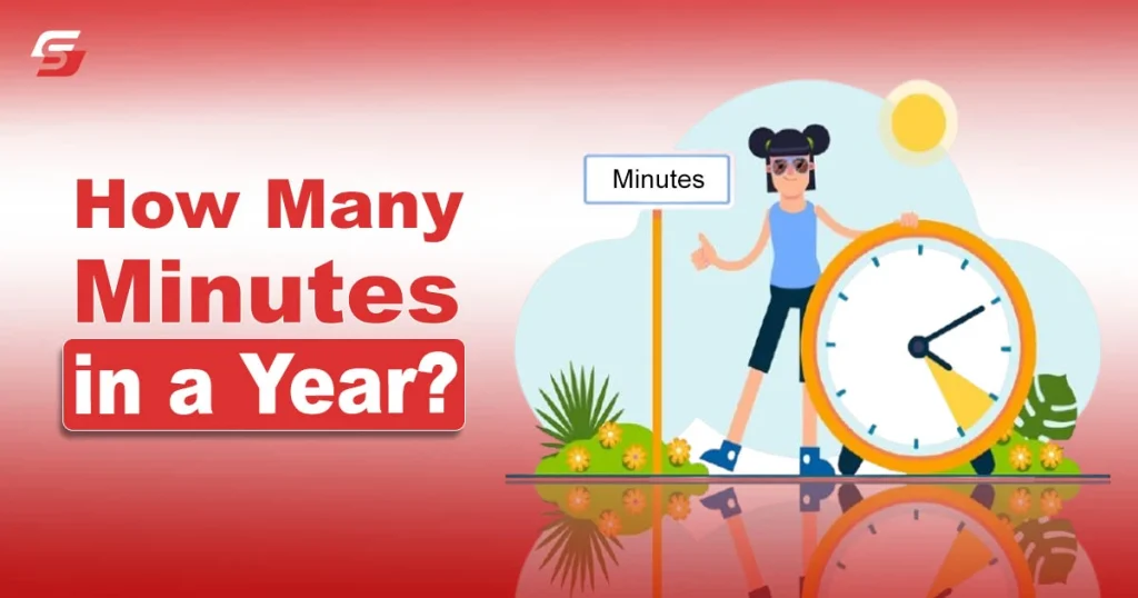 How Many Minutes in a Year?