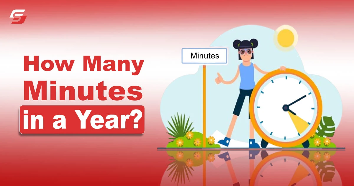 How Many Minutes in a Year?