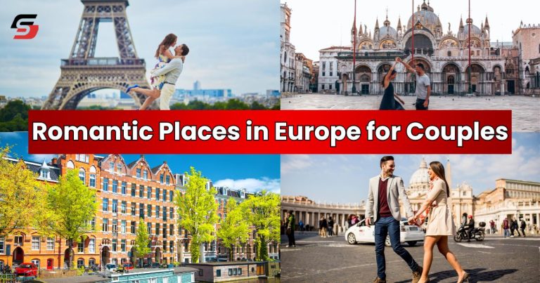 Romantic Places in Europe for Couples