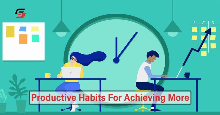 Productive Habits For Achieving More