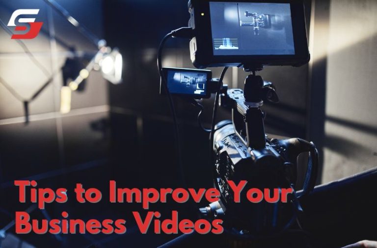 Tips to Improve Your Business Videos