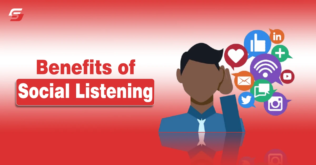 Benefits of Social Listening