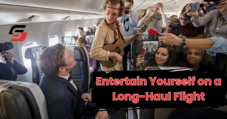 Entertain Yourself on a Long-Haul Flight