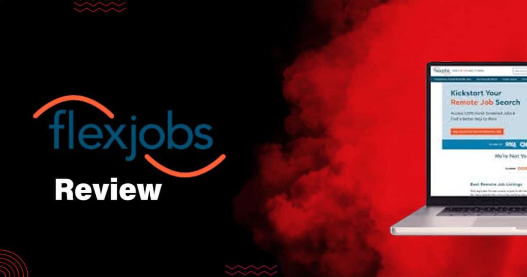 FlexJobs Review – Best Online Job Search Platform FlexJobs