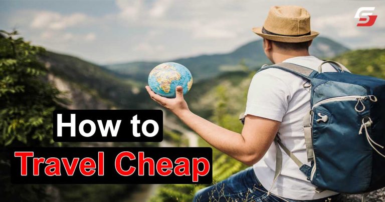 How to Travel Cheap