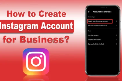 How to Create Instagram Account for Business