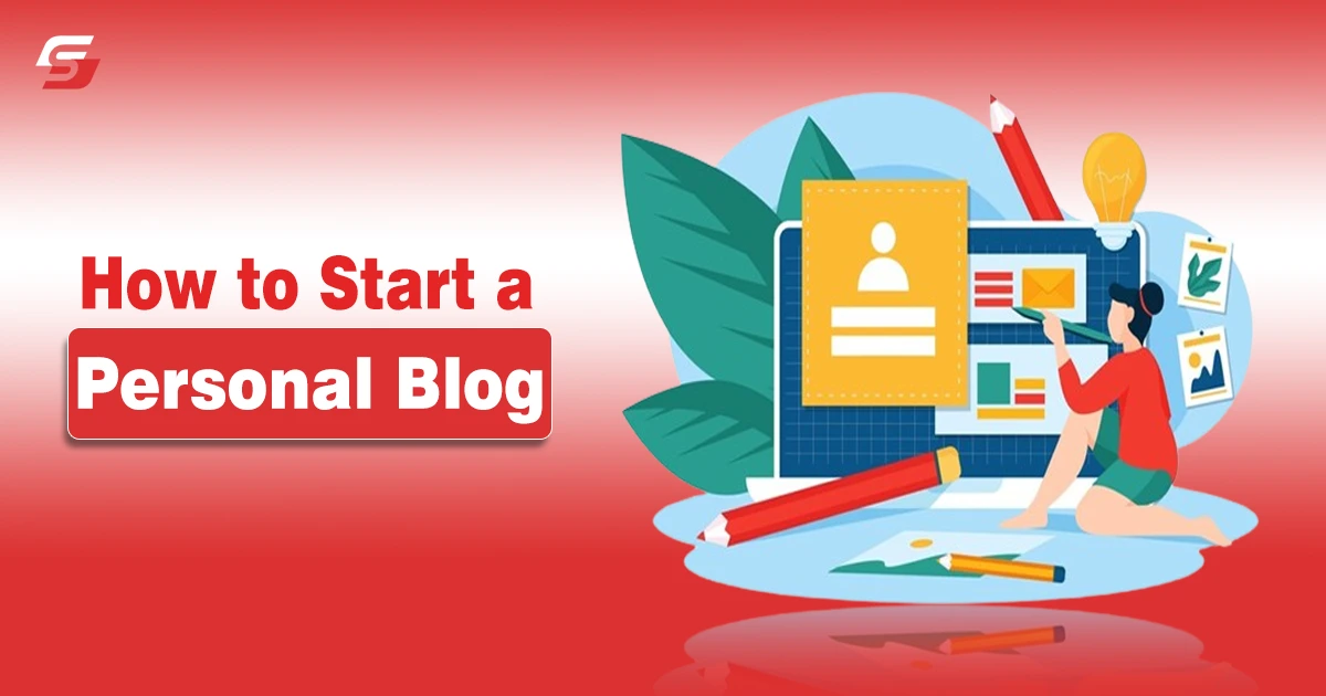 How to Start a Personal Blog