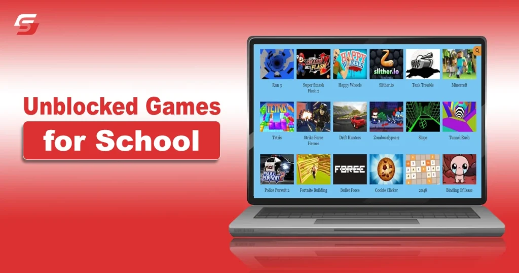 How to Play Unblocked Games for School? Unblocked Games for School
