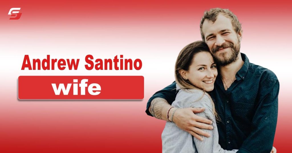 Who is Andrew Santino wife