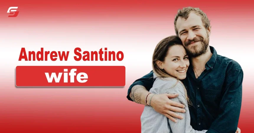 Andrew Santino wife