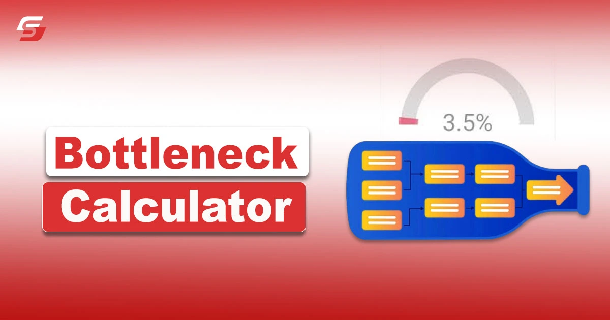 Bottleneck Calculator