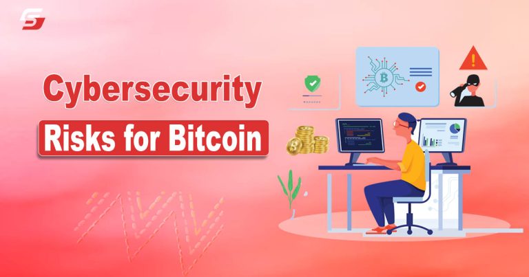 Cybersecurity Risks for Bitcoin