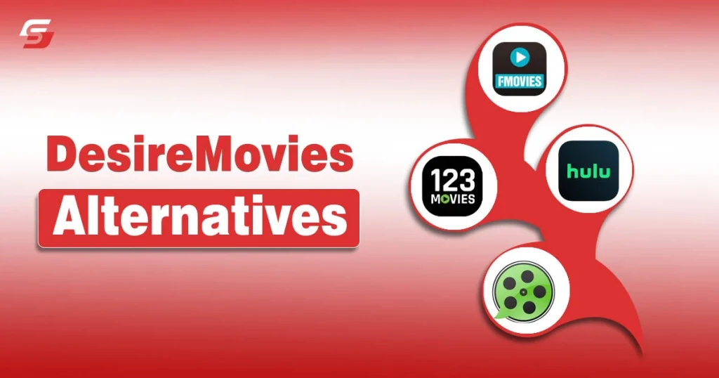 10 Best DesireMovies Alternatives to Watch Movies DesireMovies Alternatives