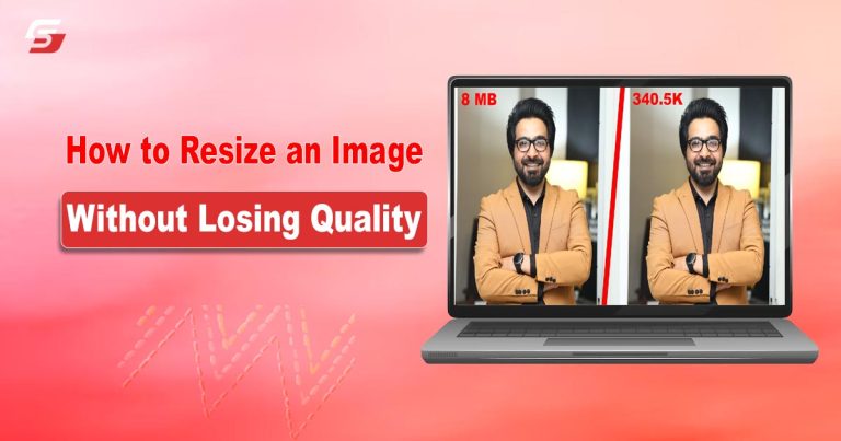 How to Resize an Image Without Losing Quality